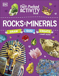 Rocks and Minerals The Fact-Packed Activity Book